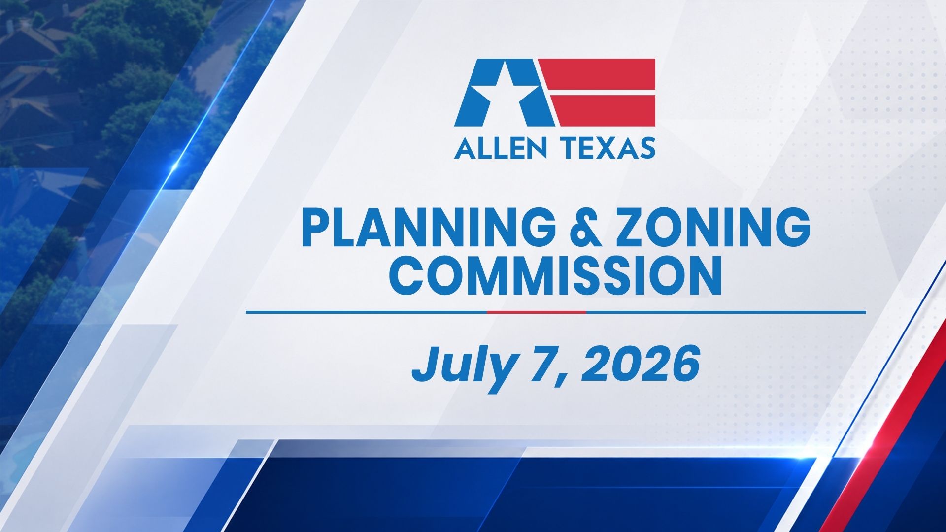 Thumbnail image for Planning & Zoning Commission (7.7.26)